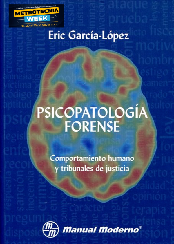 Psicopatología forense Comportamiento humano y tribunales de justicia