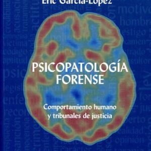Psicopatología forense Comportamiento humano y tribunales de justicia - Imagen 3